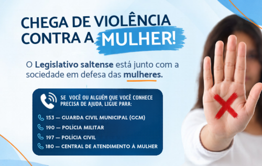 O Legislativo saltense está junto com a sociedade em defesa das mulheres