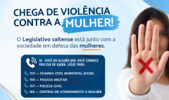 O Legislativo saltense está junto com a sociedade em defesa das mulheres