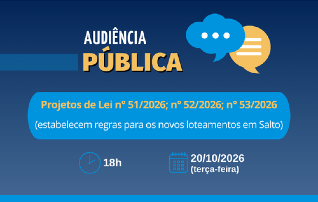 Câmara de Salto vai realizar Audiência pública sobre projetos que estabelecem regras para os novos loteamentos em Salto