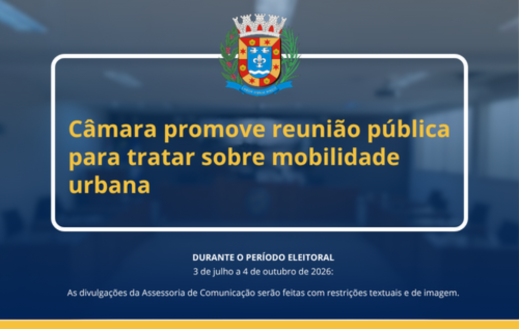 Câmara promove reunião pública para tratar sobre mobilidade urbana